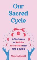 Our Sacred Cycle