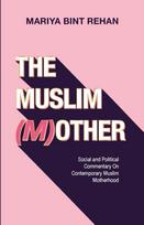 Muslim (M)other