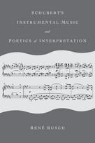Schubert's Instrumental Music and Poetics of Interpretation