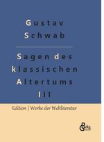 Sagen des klassischen Altertums - Teil 3