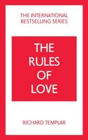 Rules of Love: A Personal Code for Happier, More Fulfilling Relationships