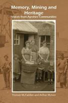 Memory, Mining and Heritage