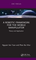 Robotic Framework for the Mobile Manipulator