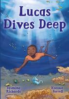 Lucas Dives Deep