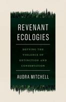 Revenant Ecologies