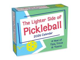 Lighter Side of Pickleball 2026 Day-to-Day Calendar