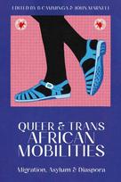 Queer and Trans African Mobilities