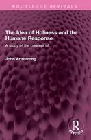Idea of Holiness and the Humane Response