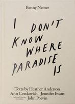 I Don’t Know Where Paradise Is