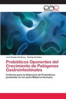 Probioticos Oponentes del Crecimiento de Patogenos Gastrointestinales