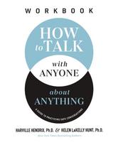How to Talk with Anyone about Anything Workbook