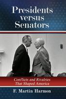 Presidents versus Senators