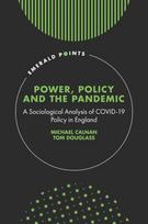 Power, Policy and the Pandemic