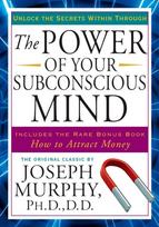 Power of Your Subconscious Mind