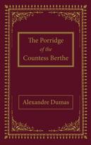 Porridge of the Countess Berthe