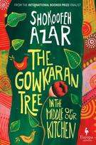 Gowkaran Tree in the Middle of Our Kitchen