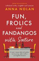 Fun, Frolics and Fandangos with Satire
