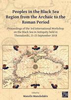 Peoples in the Black Sea Region from the Archaic to the Roman Period