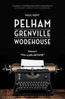 Pelham Grenville Wodehouse - Volume 1: This Is Jolly Old Fame
