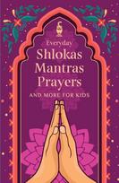 Everyday Shlokas Mantras Prayers