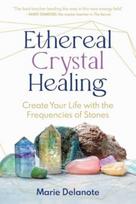 Ethereal Crystal Healing