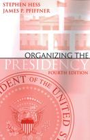 Organizing the Presidency