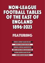 Non-League Football Tables of the East of England 1896-2023