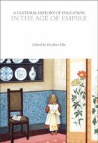 Cultural History of Education in the Age of Empire