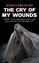 Cry of My Wounds