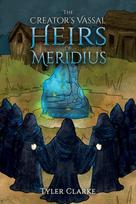 Creator's Vassal Heirs of Meridius