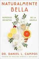Naturalmente Bella / Naturally Beautiful