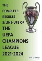 Complete Results & Line-ups of the UEFA Champions League 2021-2024