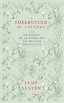 Collection of Letters: and Mr Harley, Mr Clifford and Sir William Mountague