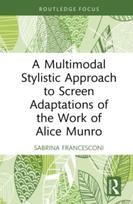 Multimodal Stylistic Approach to Screen Adaptations of the Work of Alice Munro