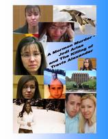 Mormon Murder - Jodi Arias and the Killing of Travis Alexander