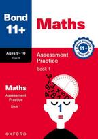 Bond 11+ Maths Assessment Practice 9-10 Years Book 1 for GL Assessment & other 11 plus exams (formerly Bond Assessment Papers)