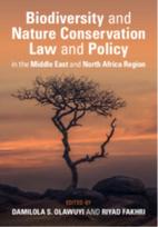 Biodiversity and Nature Conservation Law and Policy in the Middle East and North Africa Region