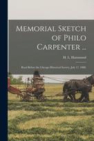 Memorial Sketch of Philo Carpenter ...