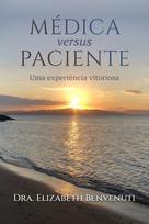 MEDICA versus PACIENTE