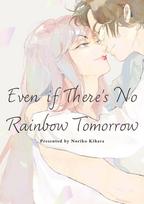 May Tomorrow Bring Rainbows