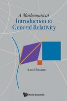 Mathematical Introduction To General Relativity, A