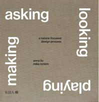 Asking, Looking, Playing, Making