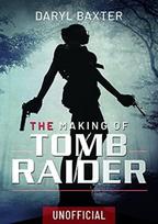 Making of Tomb Raider