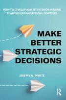 Make Better Strategic Decisions