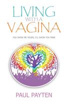 Living with a Vagina