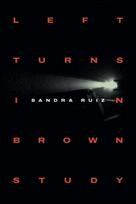 Left Turns in Brown Study