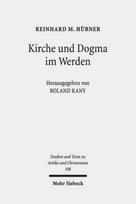 Kirche und Dogma im Werden