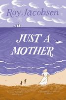 Just a Mother - Minkštas viršelis