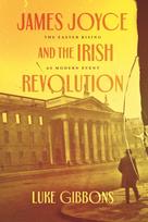 James Joyce and the Irish Revolution