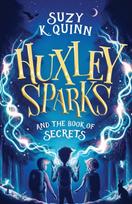 Huxley Sparks and the Book of Secrets